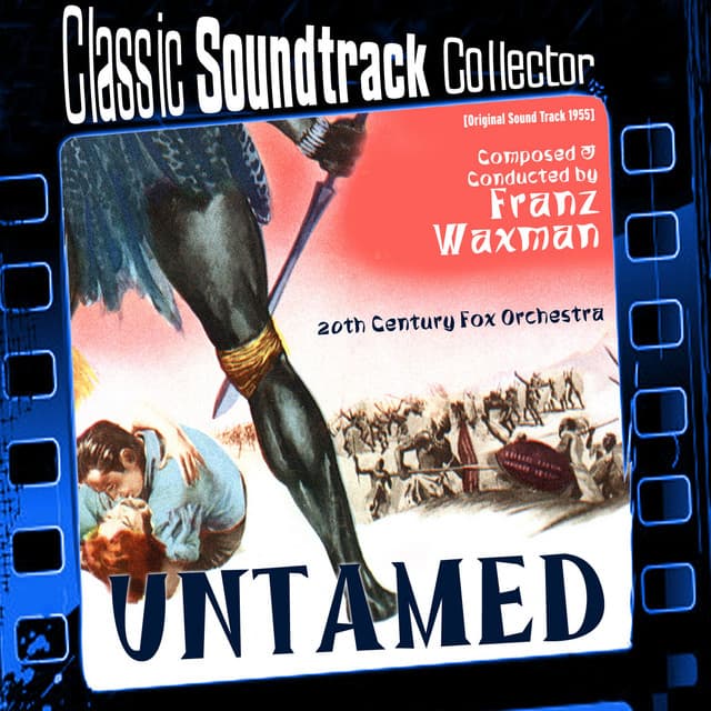 Untamed - Franz Waxman