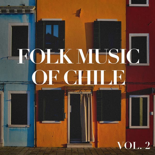 Folk Music of Chile, Vol. 2 - Latin Sound