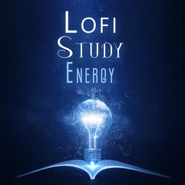 Lofi Study Energy: Improve Your Mind - Lo-Fi for Studying