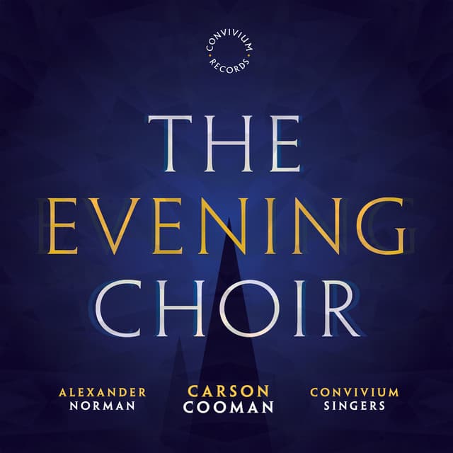 The Evening Choir - Carson Cooman