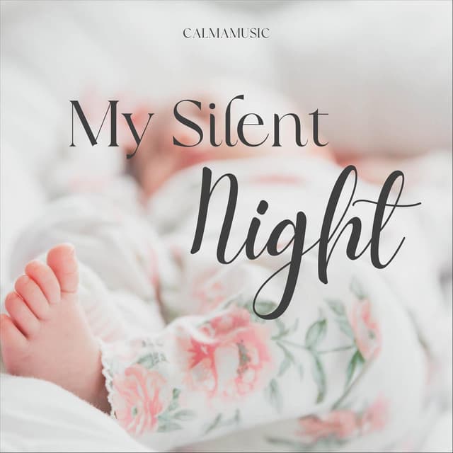 My Silent Night - Calma Music