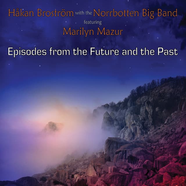 Episodes from the Future and the Past - Håkan Broström