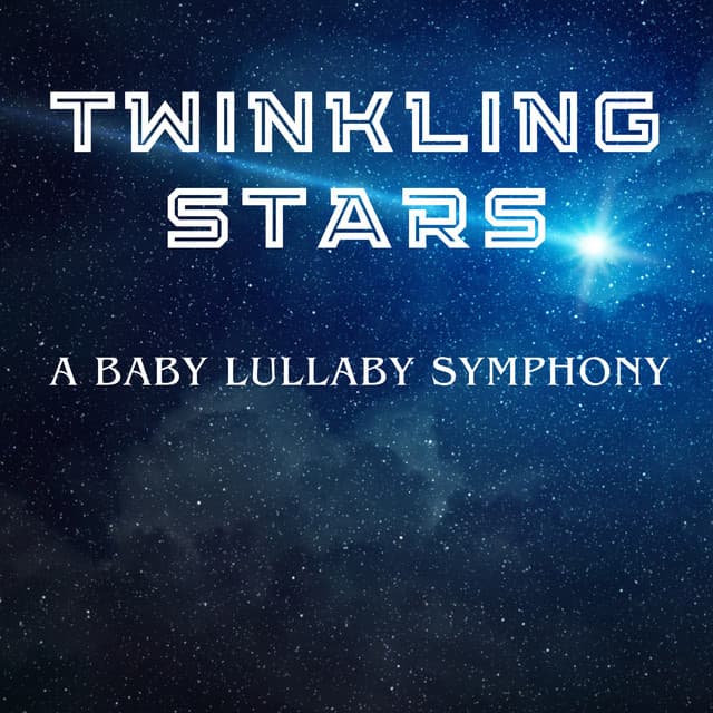 Twinkling Stars: A Baby Lullaby Symphony - Shower Sounds