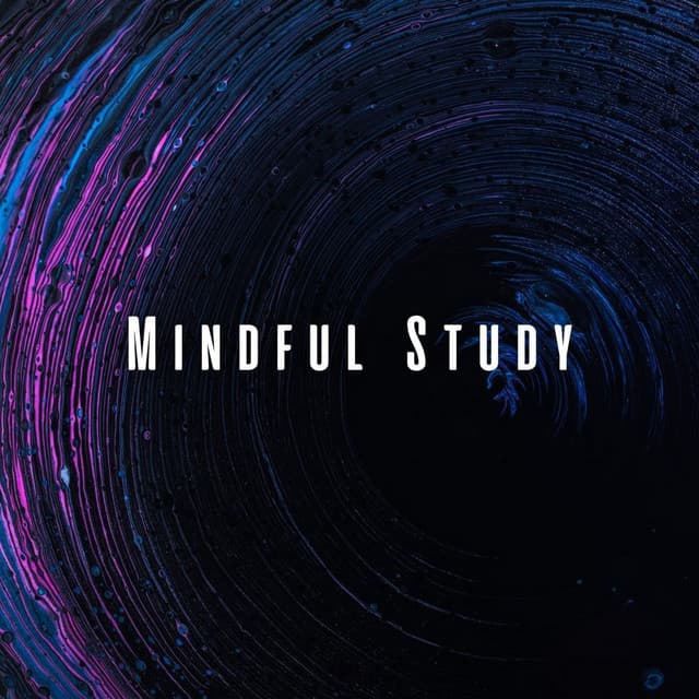 Mindful Study: Deep Study Focus with Theta Waves - Studying Music and Study Music