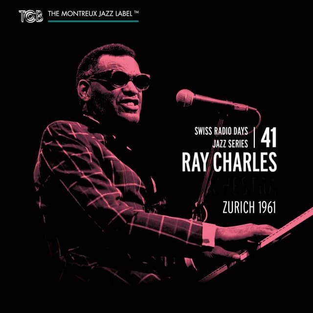 Swiss Radio Days Jazz Series, Vol. 41 - Ray Charles
