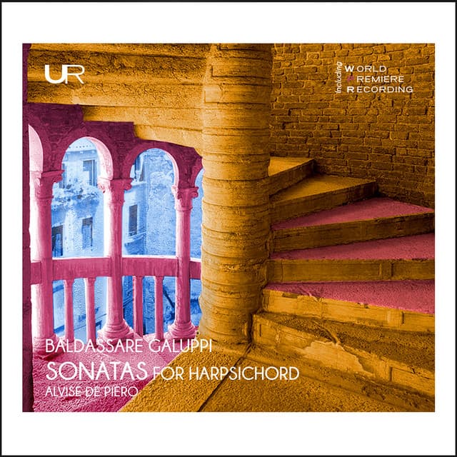 Galuppi: Harpsichord Sonatas - Baldassare Galuppi