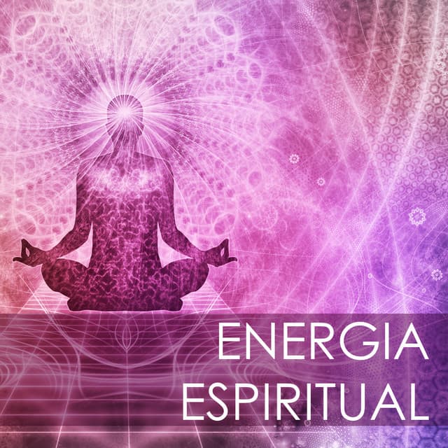 Energia Espiritual - Música para Terapia Reiki, Canciones para Sanacion Mental y del Cuerpo - Reiki Armonía