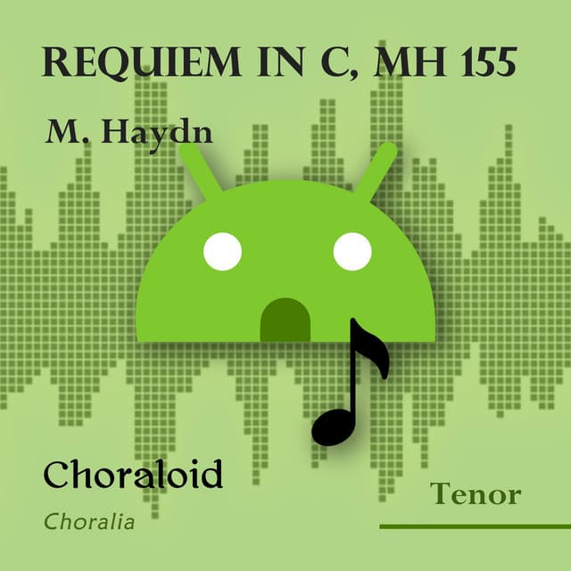Requiem in C, MH 155 - Choraloid
