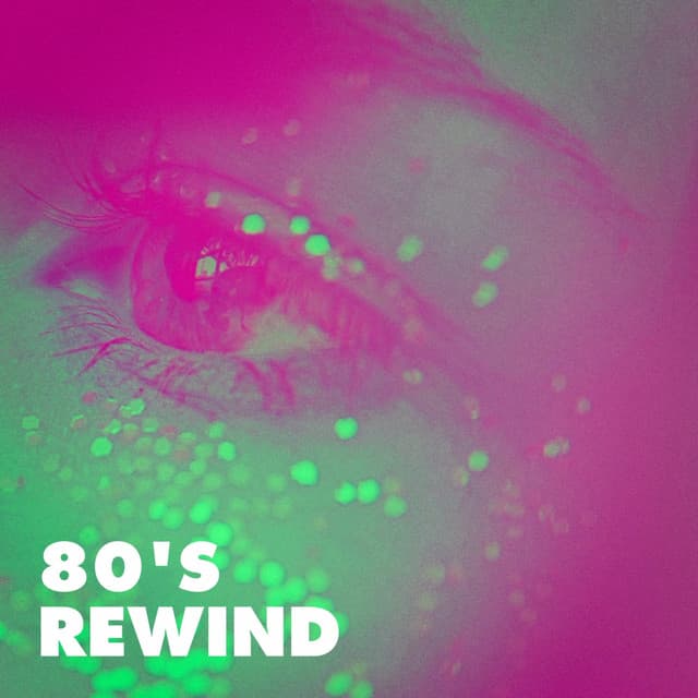 80's Rewind - 60's 70's 80's 90's Hits