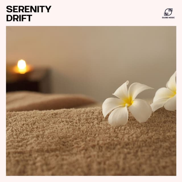 Serenity Drift - Relaxing Spa Music