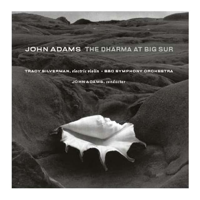 The Dharma at Big Sur/My Father Knew Charles Ives - John Adams