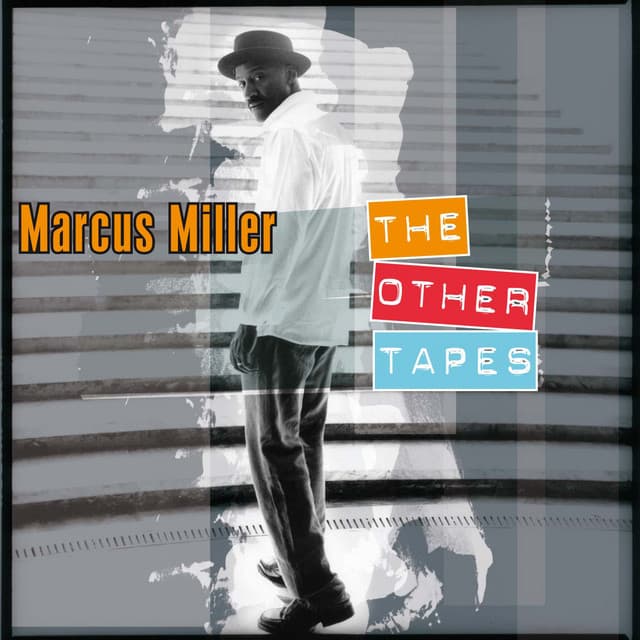 The Other Tapes - Marcus Miller
