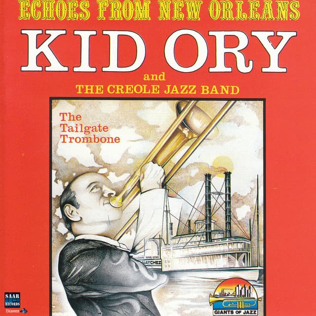 Echoes From New Orleans "The Tailgate Trombone" - Kid Ory