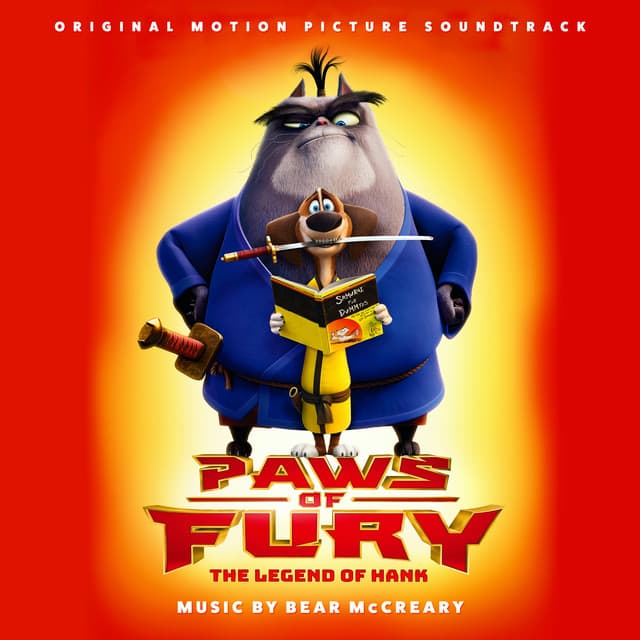 Paws of Fury: The Legend of Hank - Bear McCreary