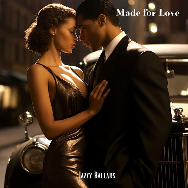 Made for Love: Sweet & Sexy Jazzy Ballads Romantic Restaurant - Romantic Restaurant Music Crew