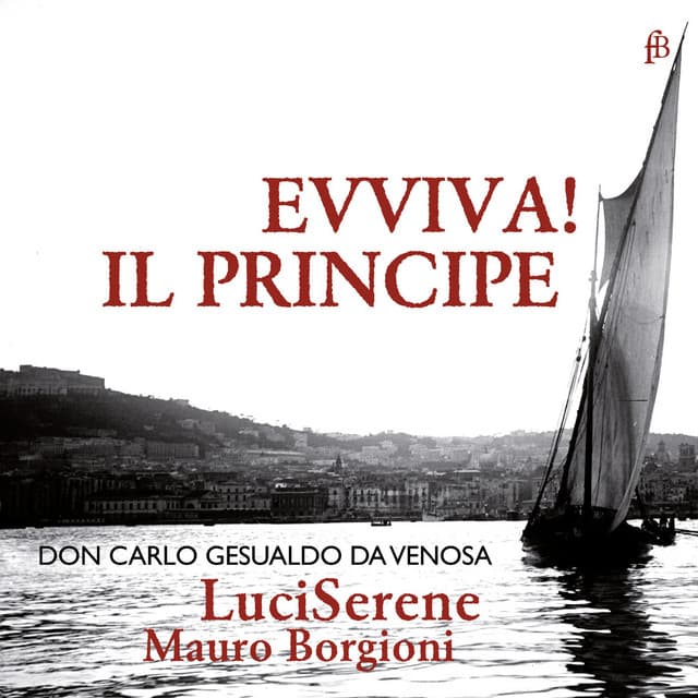Evviva! Il Principe - Carlo Gesualdo
