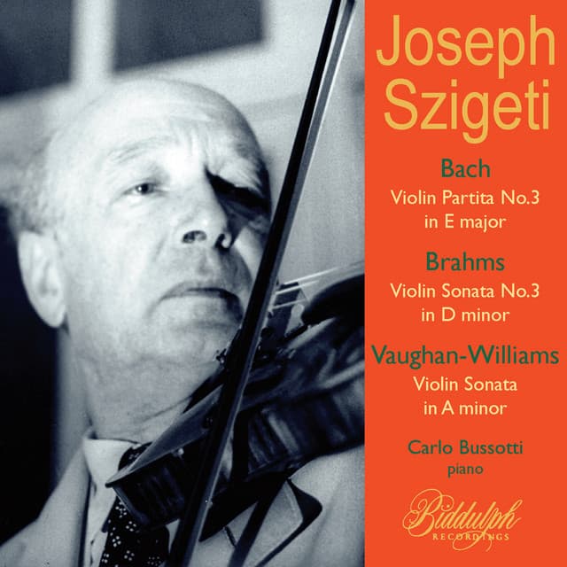 Szigeti Plays Bach, Brahms & Vaughan Williams - Joseph Szigeti