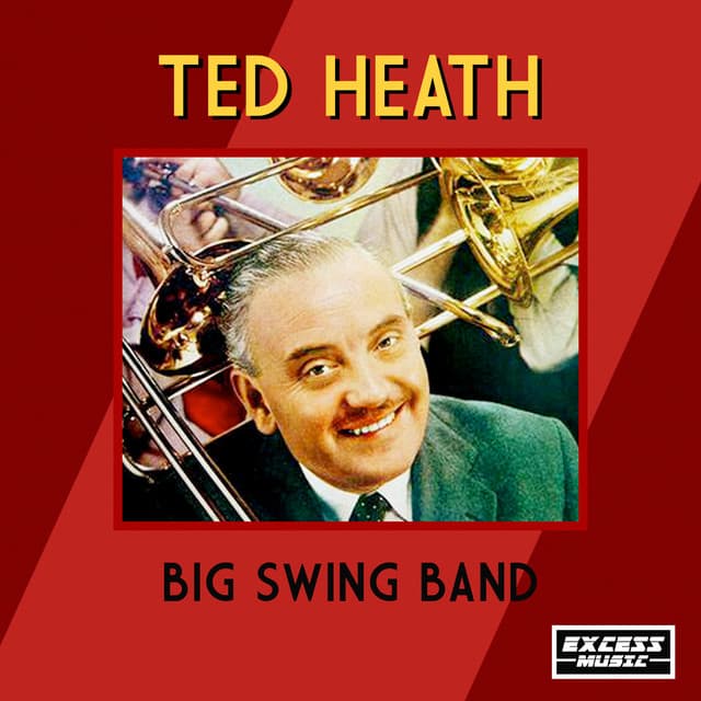 Big Swing Band - Ted Heath
