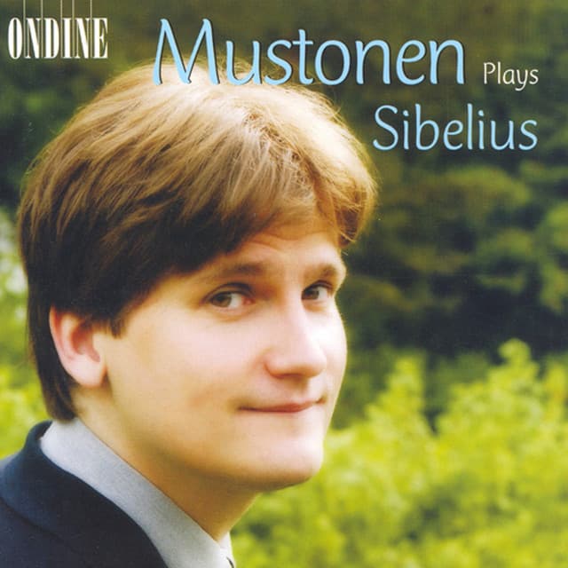 Sibelius, J.: 10 Pieces / Jaakarien Marssi / 13 Pieces / 2 Rondinos / 10 Little Pieces - Jean Sibelius