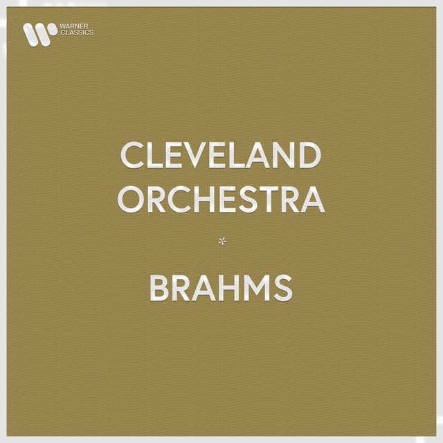 Cleveland Orchestra - Brahms - Johannes Brahms