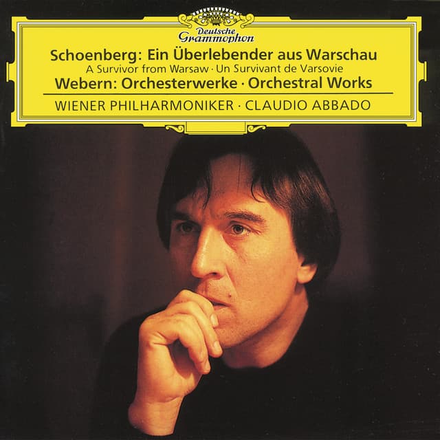 Schoenberg: A Survivor from Warsaw op.46 / Webern: Orchestral Works - Anton Webern