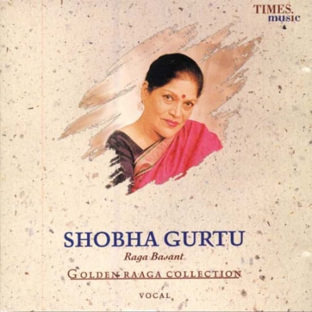 Golden Raaga Collection I - Shobha Gurtu - Shobha Gurtu