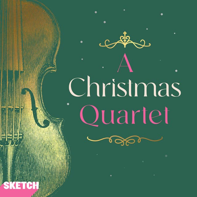 A Christmas Quartet - Sketch Music