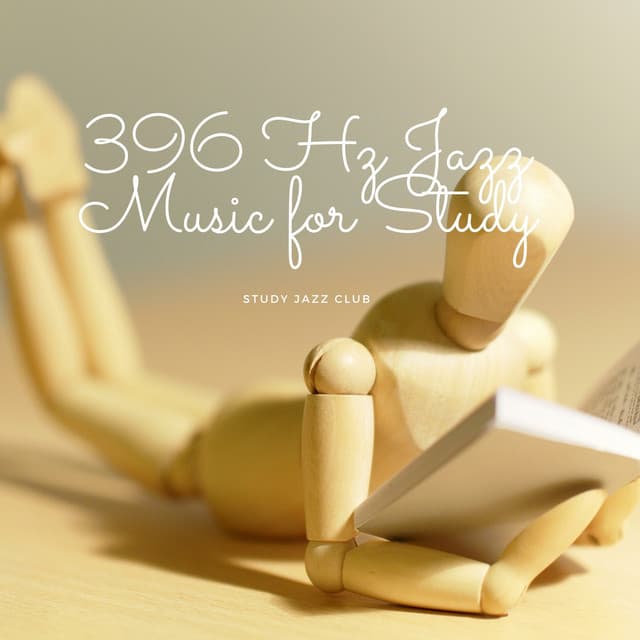 396 Hz Jazz Music for Study - Study Jazz Club