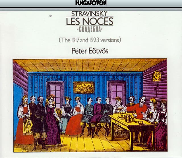 Stravinsky: Les Noces - Igor Stravinsky