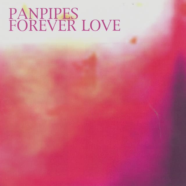 Forever Love - Panpipes
