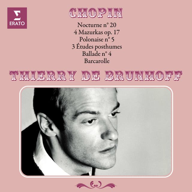 Chopin: Nocturne No. 20, Mazurkas, Polonaise No. 5, Études posthumes, Ballade No. 4 & Barcarolle - Frédéric Chopin