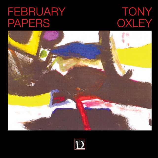 February Papers - Tony Oxley
