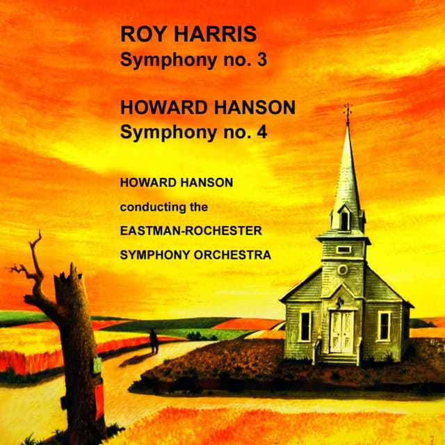 Roy Harris: Symphony No. 3 / Howard Hanson: Symphony No. 4 - Howard Hanson