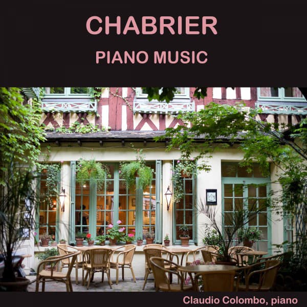 Chabrier: Piano Music - Emmanuel Chabrier