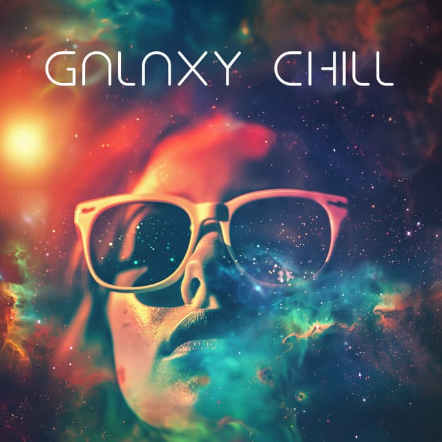 Galaxy Chill - Chill Out Galaxy