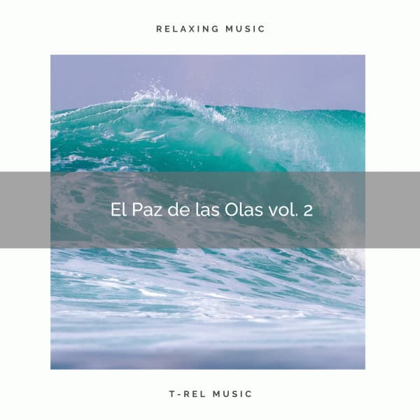 ! ! ! ! ! ! ! ! ! ! El Paz de las Olas vol. 2 - Sleep Sounds of Nature