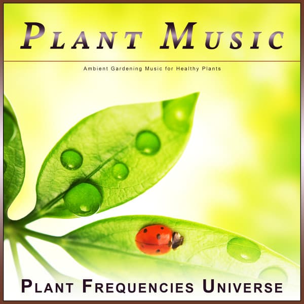 Plant Frequencies Universe