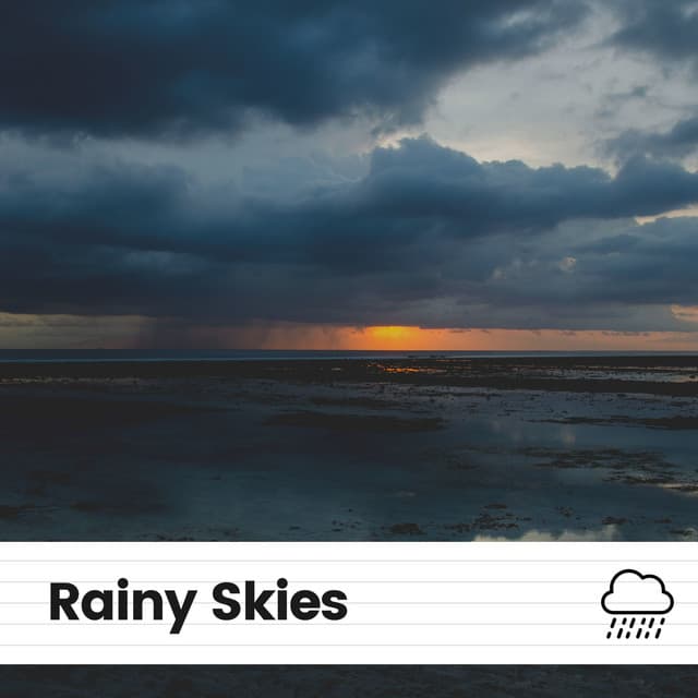 Rainy Skies - Relaxing Rain
