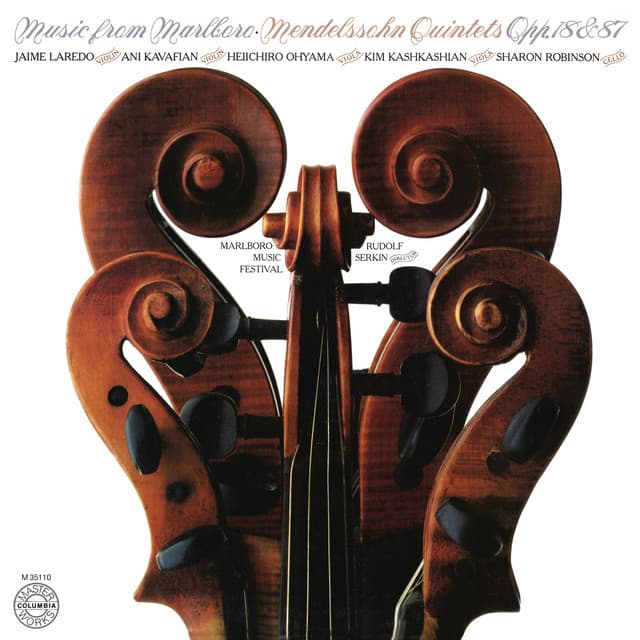Music from Marlboro: Mendelssohn Quintets Opp. 18 & 87 - Felix Mendelssohn