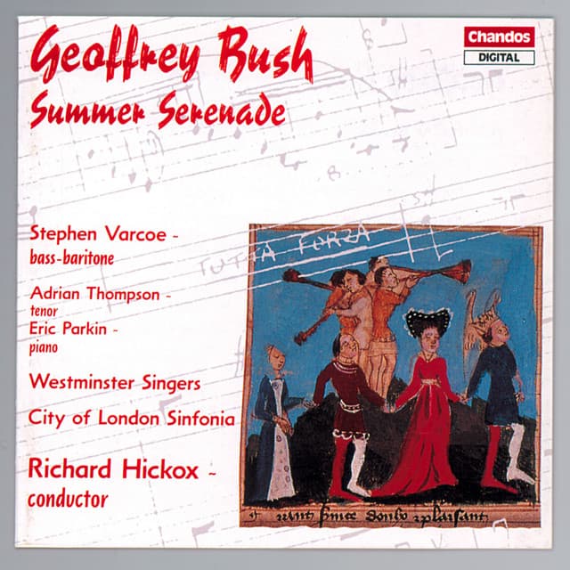 Bush: A Summer Serenade, 4 Songs, A Menagerie & Farewell, Earth's Bliss - Geoffrey Bush