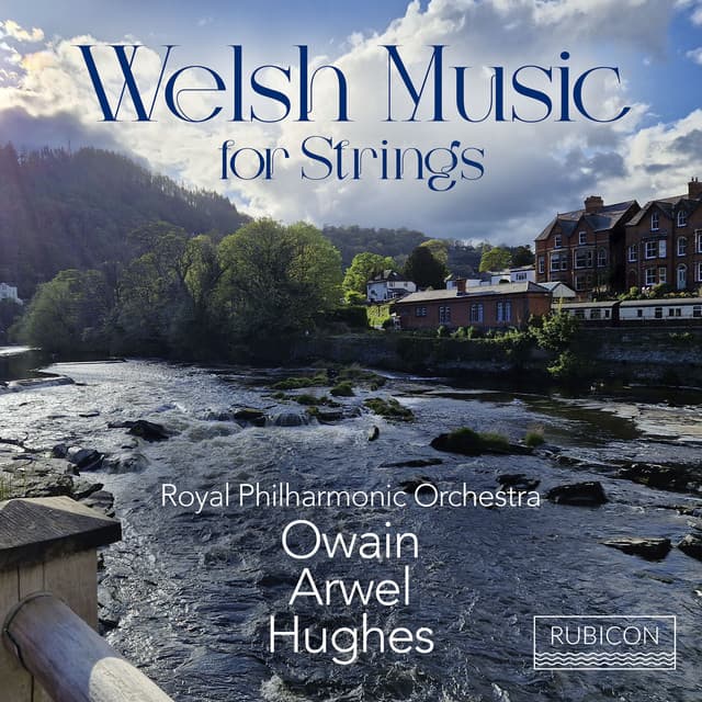 Welsh Music for Strings - Royal Philharmonic Orchestra