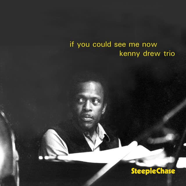 If You Could See Me Now - Kenny Drew