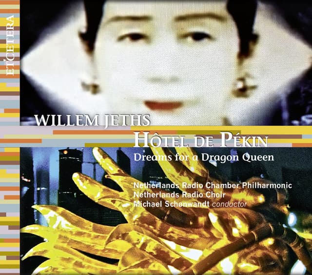 Jeths: Hôtel de Pékin / Dreams for a Dragon Queen - Willem Jeths