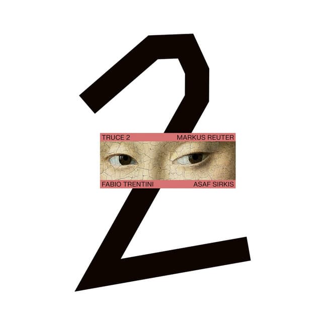 Truce 2 - Markus Reuter