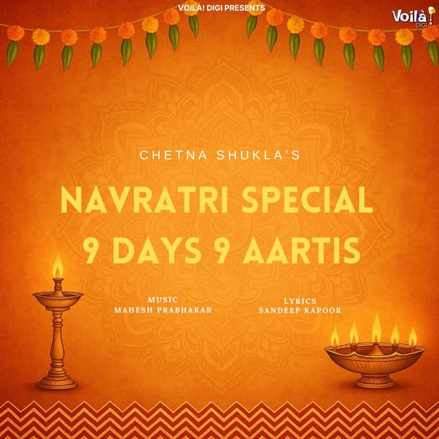 Navratri Special 9 Days 9 Aartis - Chetna Shukla
