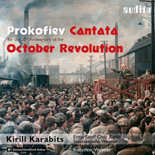 Prokofiev: Cantata for the 20th Anniversary of the October Revolution - Sergei Prokofiev