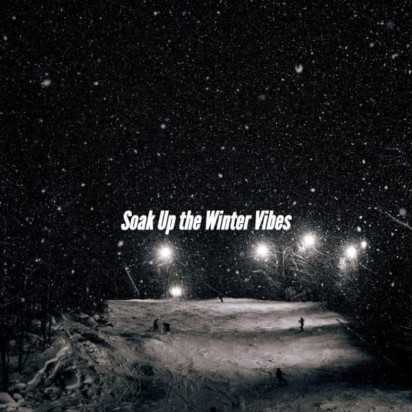Soak Up the Winter Vibes - Chill Cafe Songs