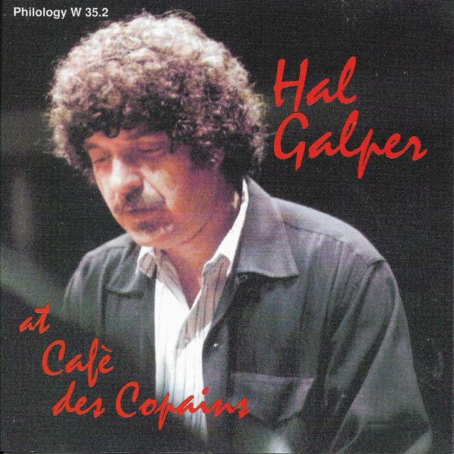 At Cafè des copains - Hal Galper