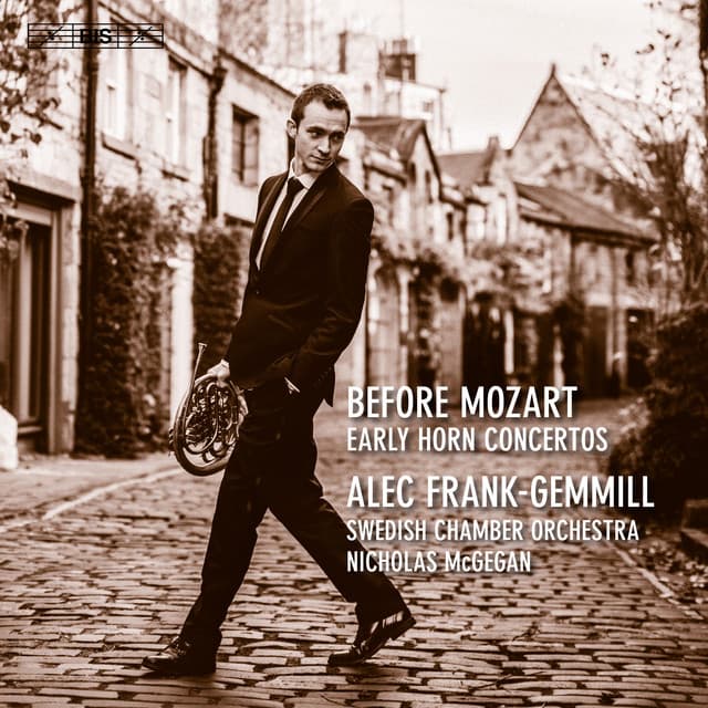 Before Mozart: Early Horn Concertos - Alec Frank-Gemmill