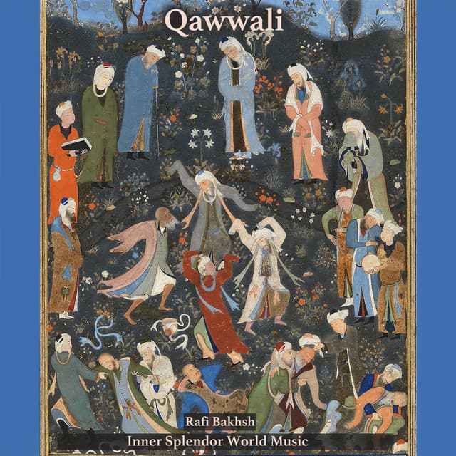 Qawwali - Inner Splendor World Music
